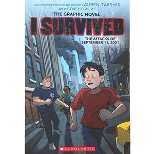 I Survived The Graphic Novel: The Attacks Of September 11, 2001